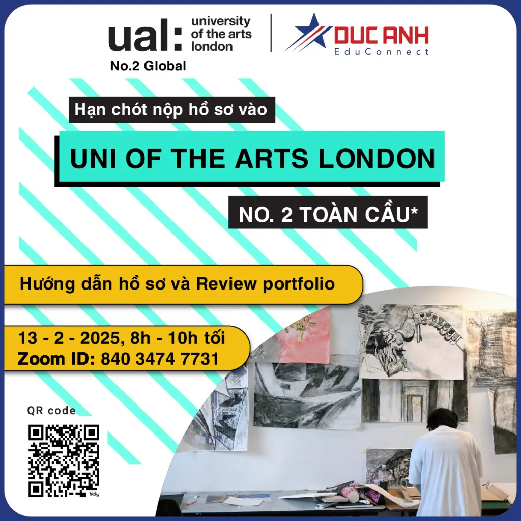 HẠN CHÓT NỘP HỒ SƠ VÀO UNI OF ARTS LONDON – TRƯỜNG ĐẠI HỌC NO.2 THẾ GIỚI VỀ NGHỆ THUẬT- THIẾT KẾ*