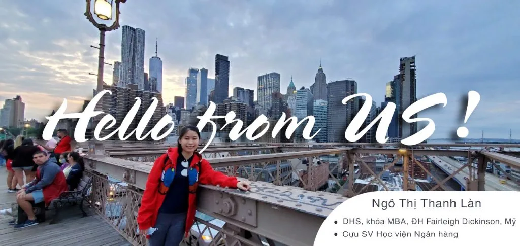 Hello from US – Lời chào từ Sinh Viên Ở Mỹ