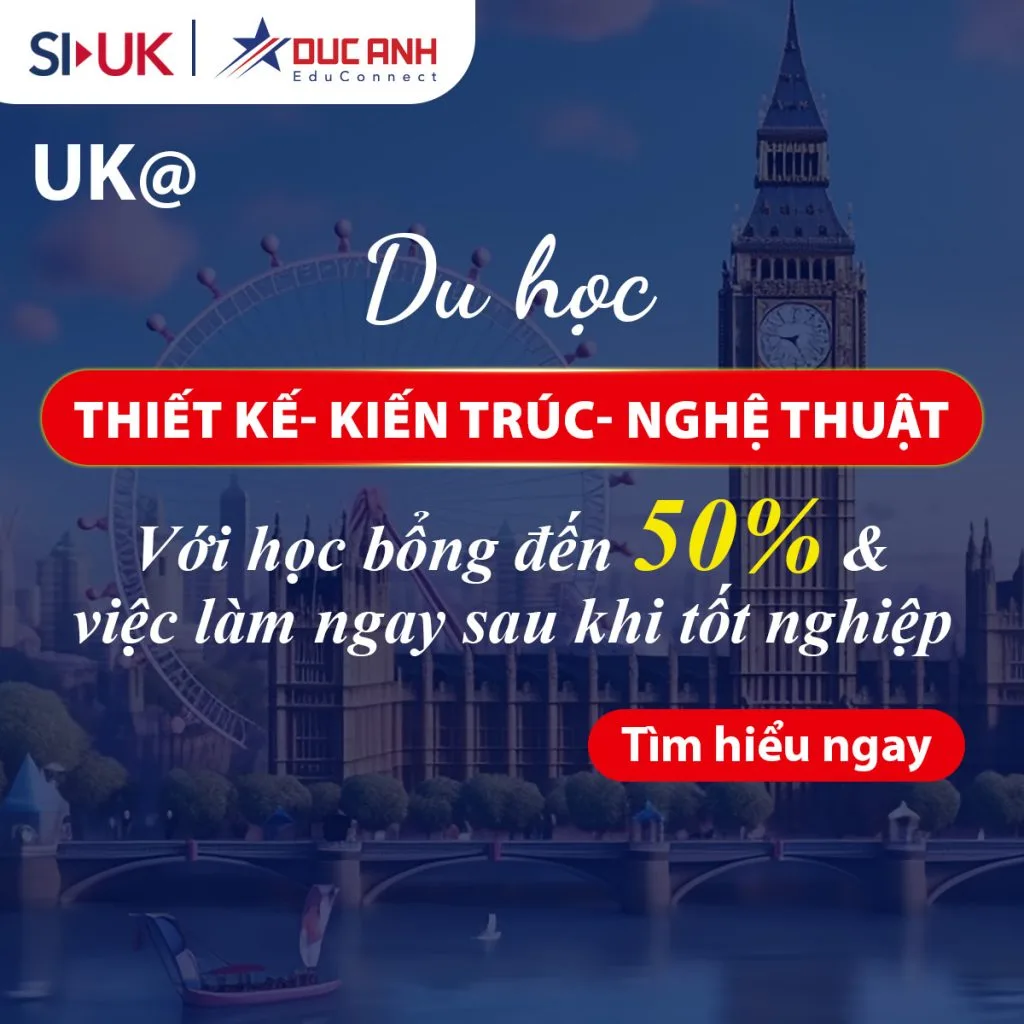 HỌC THIẾT KẾ, KIẾN TRÚC & NGHỆ THUẬT THÌ NHẤT ĐỊNH PHẢI CHỌN UK