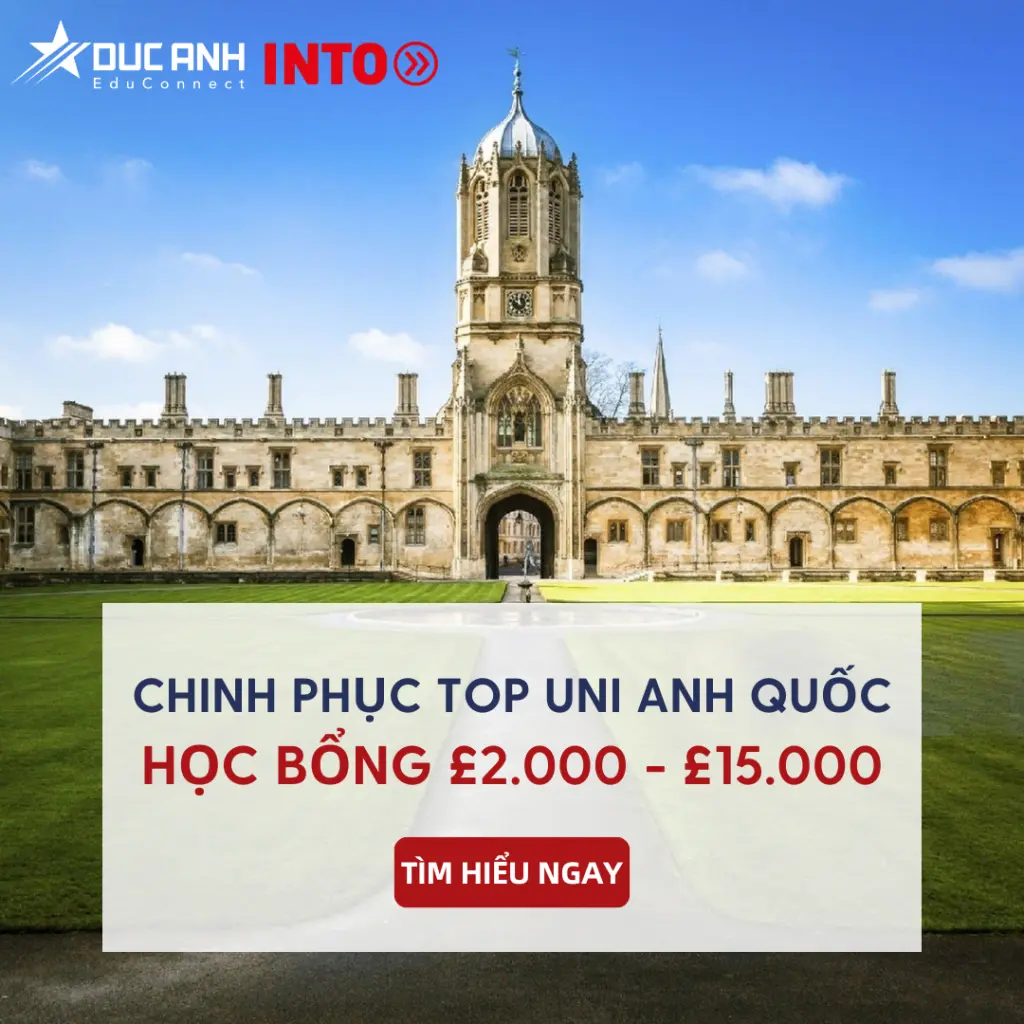 THẲNG TIẾN TOP UNI ANH QUỐC CÙNG INTO UK