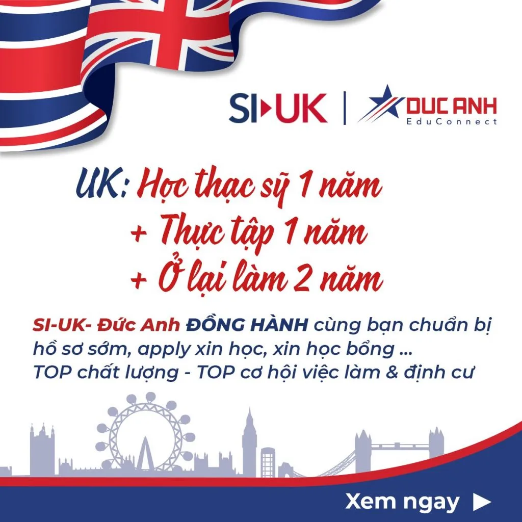 HỌC THẠC SỸ & LÀM VIỆC TẠI UK TỚI 4 NĂM?