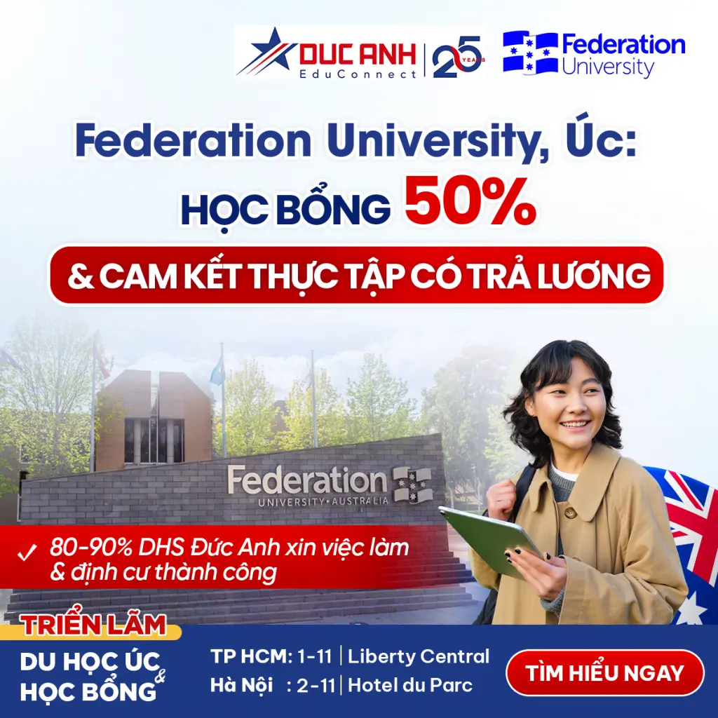 HỌC BỔNG 10%- 50% & CAM KẾT THỰC TẬP CÓ TRẢ LƯƠNG KHI DU HỌC TẠI ĐẠI HỌC FEDERATION- BANG VICTORIA, ÚC